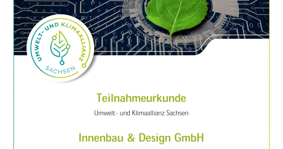Seit Dezember dabei: Innenbau & Design ist Teilnehmer in der Umwelt- und Klimaallianz Sachsen 