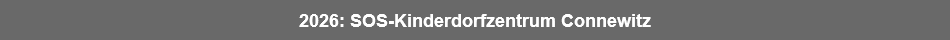 2026: SOS-Kinderdorfzentrum Connewitz